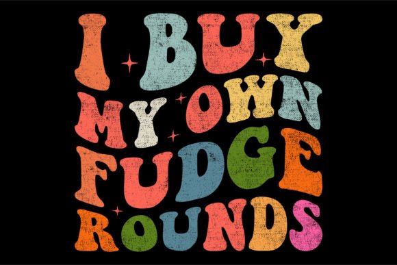 I Buy My Own Fudge Rounds Review