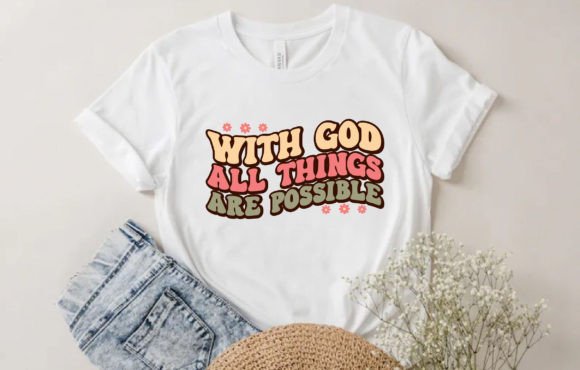 With God All Things Are Possible Retro